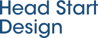 Head Start Design